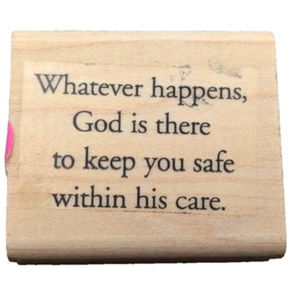 Stampin' Up! Whatever Happens God Is There Rubber Stamp Wood #i9